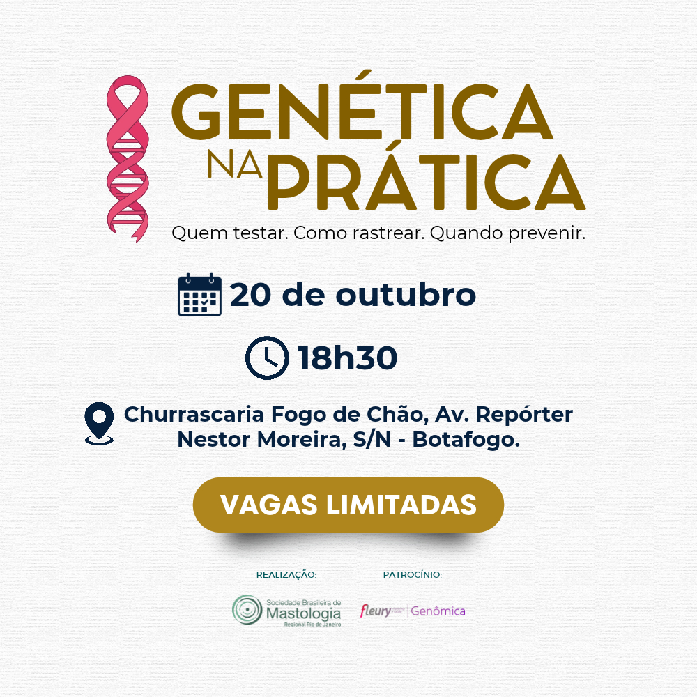Genética na Prática: Quem testar. Como rastrear. Quando prevenir.